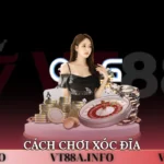 cách chơi xóc đĩa