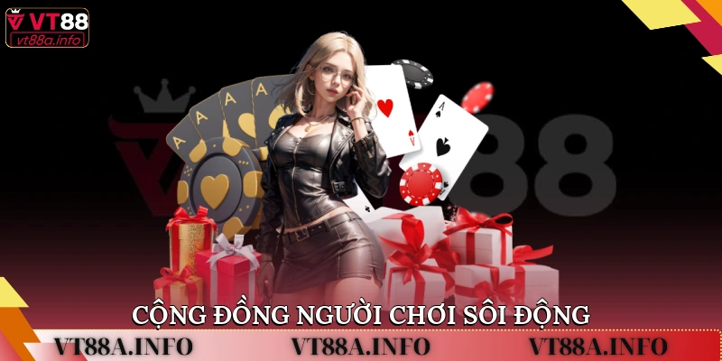 Cộng đồng người chơi sôi động