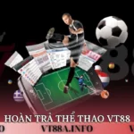 hoàn trả thể thao VT88