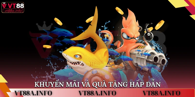 Khuyến mãi và quà tặng hấp dẫn