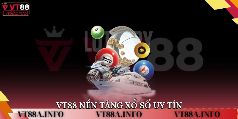 VT88 nền tảng xổ số uy tín