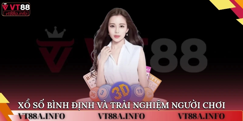 Xổ số Bình Định và trải nghiệm người chơi