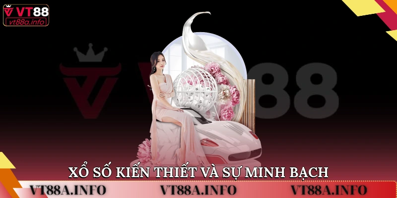 Xổ số kiến thiết và sự minh bạch